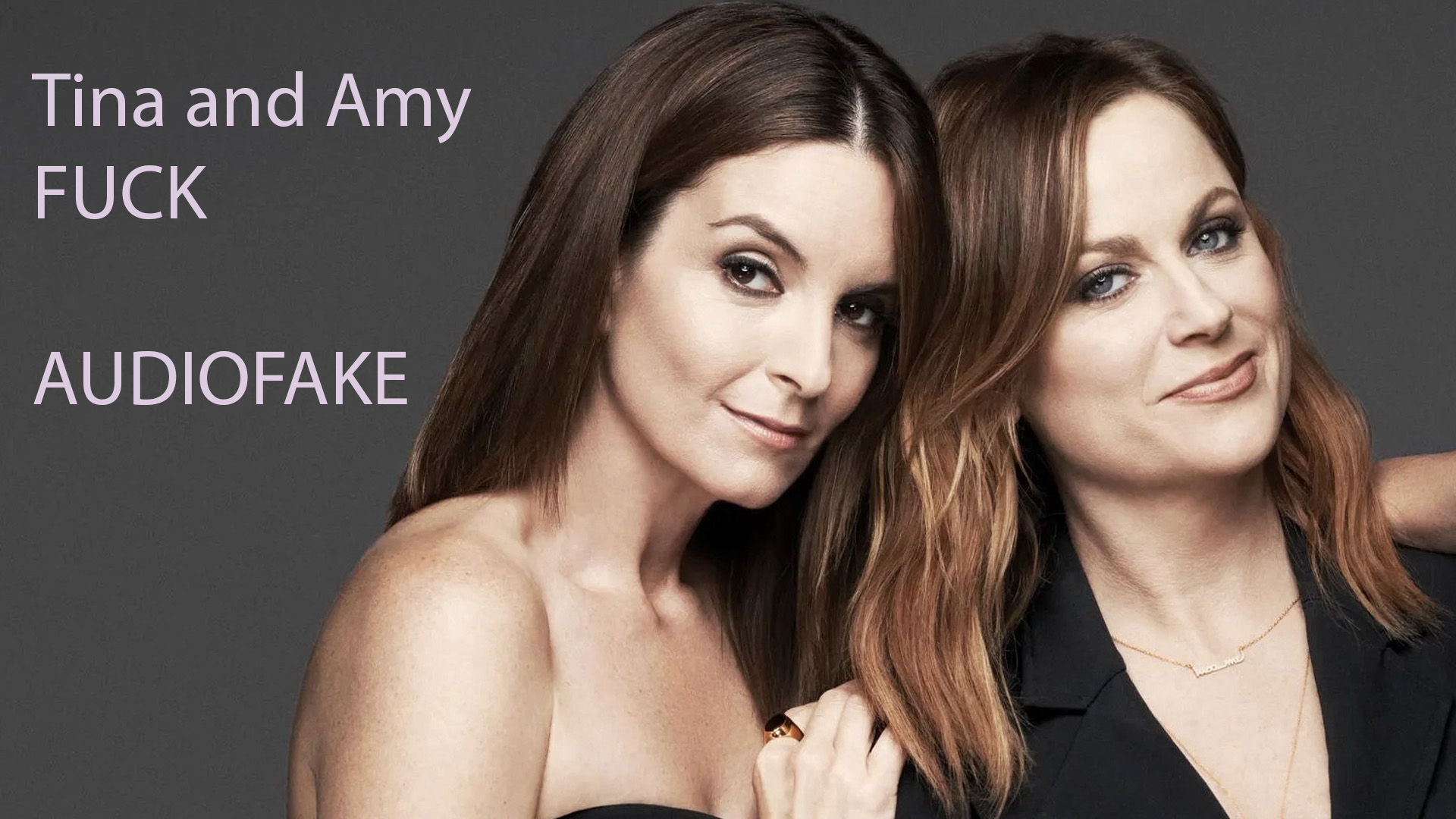 Tina Fey and Amy Poehler FUCK - AUDIOFAKE