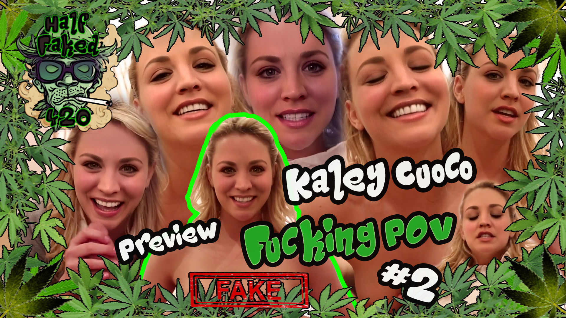 Kaley Cuoco - Fucking POV #2 | PREVIEW (18:56) | FAKE