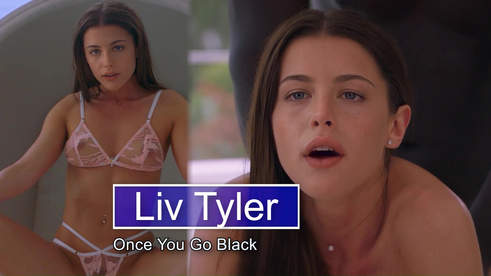Liv Tyler - Once You Go Black - Trailer