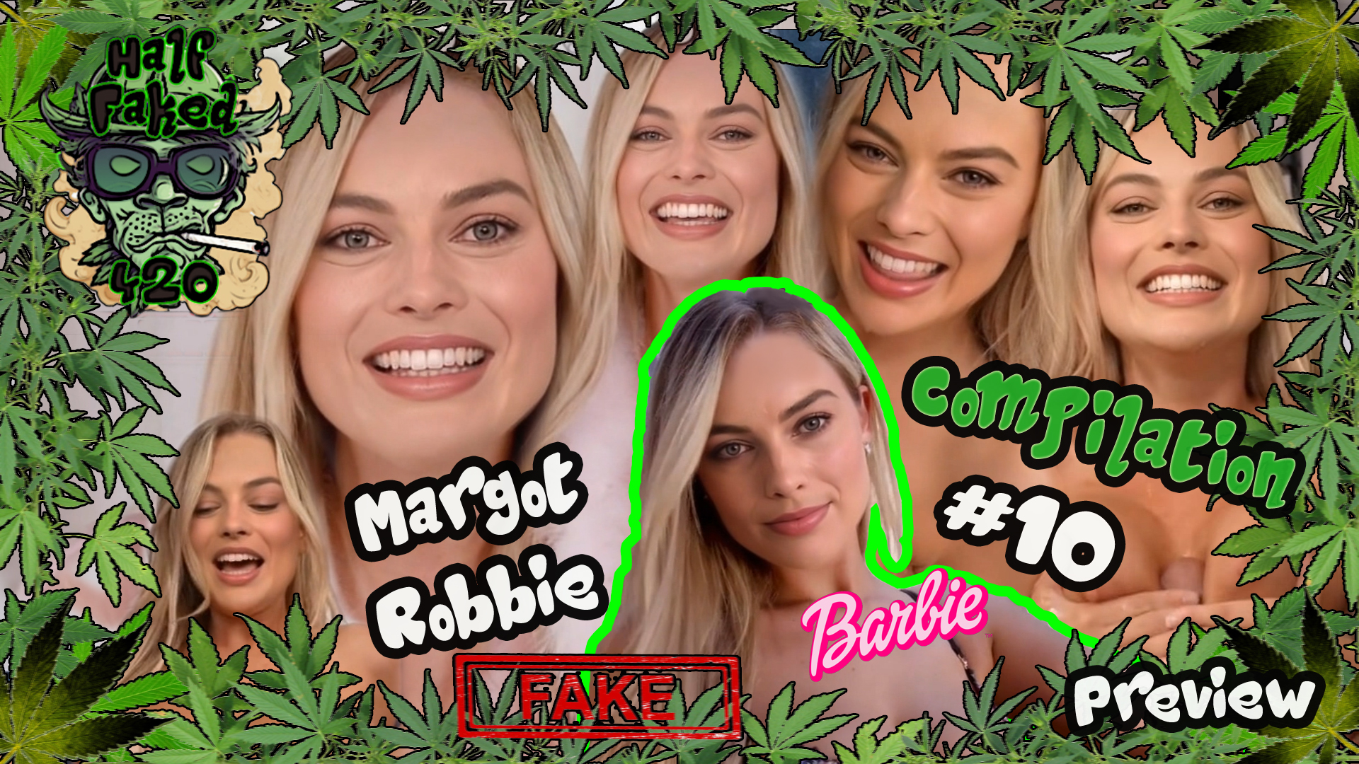 Margot Robbie - Compilation #10 | PREVIEW (36:01) | FAKE