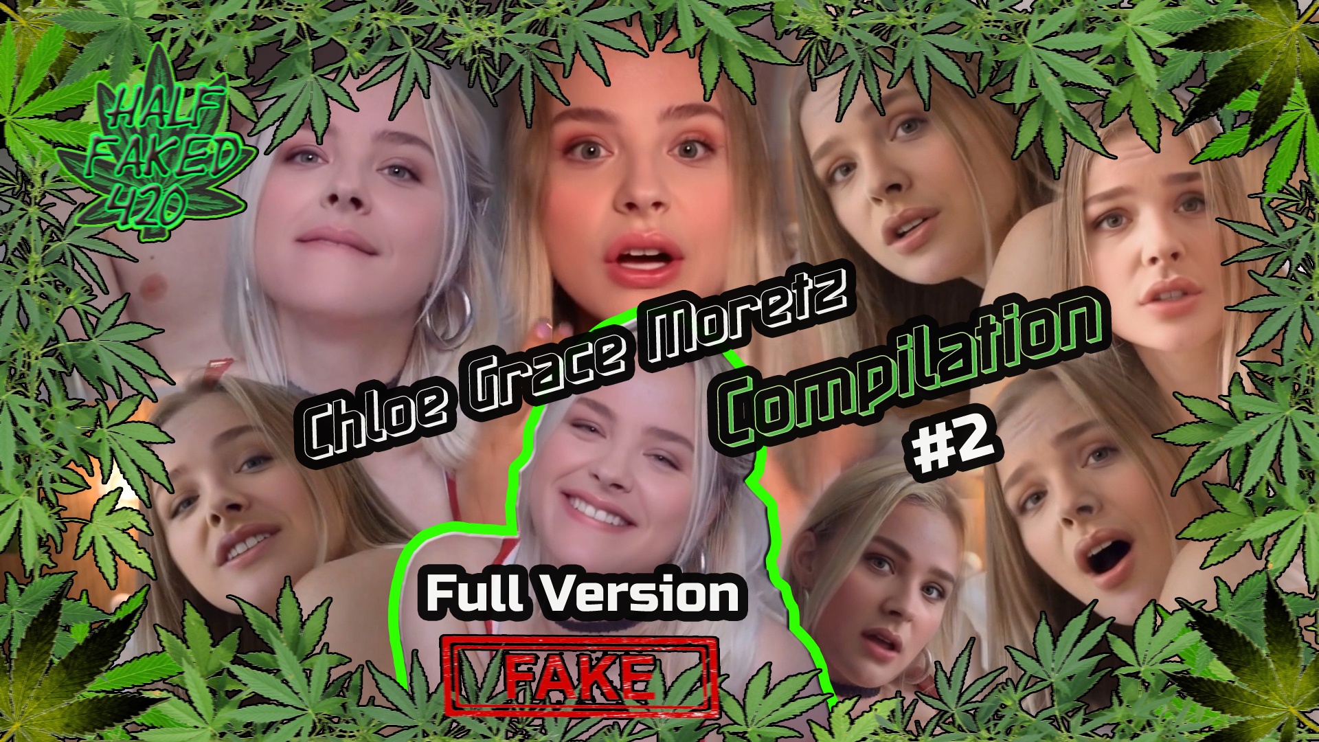 Chloe Grace Moretz - Compilation #2 | FULL VERSION | FAKE